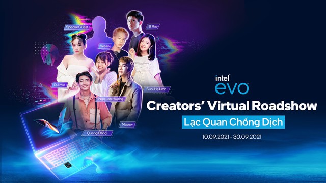 LG c&ugrave;ng Intel lan tỏa năng lượng t&iacute;ch cực qua chiến dịch Intel&reg; Evo&trade; Creators&rsquo; Virtual Roadshow - Ảnh 1.