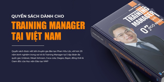 “Training Manager và 7 ngộ nhận” - Quyển sách dành cho nhà quản lý đào tạo tại Việt Nam - Ảnh 1.