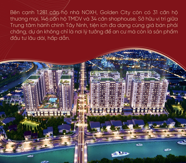 NOXH hiện đại Golden City - Sản phẩm đầu tư hấp dẫn tại Tây Ninh - Ảnh 7.