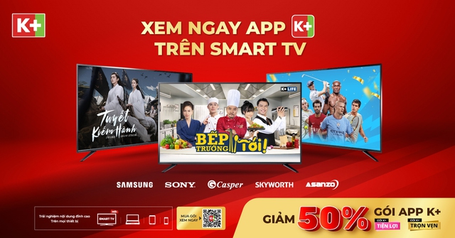Khán giả thỏa sức giải trí với ứng dụng K+ mặc định trên Smart TV - Ảnh 1.