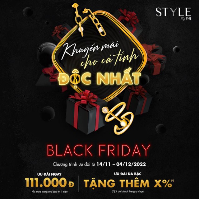 STYLE by PNJ tung ưu đãi độc lạ mùa Black Friday: Khuyến mãi độc nhất cho cá tính độc nhất - Ảnh 1.