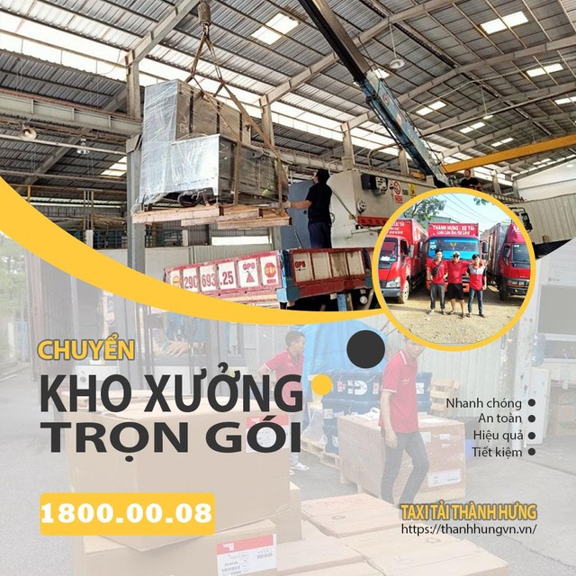 Taxi tải Th&agrave;nh Hưng - Kinh nghiệm chuyển dọn h&agrave;ng trăm c&ocirc;ng tr&igrave;nh kho xưởng - Ảnh 1.