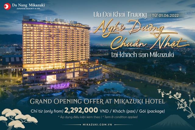 Khách sạn Mikazuki chính thức khai trương đón khách từ 1/6/2022 - Nơi lan tỏa tinh hoa văn hóa Nhật Bản - Ảnh 1.