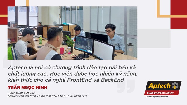 Lập tr&igrave;nh vi&ecirc;n Aptech đ&atilde; gi&uacute;p t&ocirc;i chuyển đổi nghề nghiệp th&agrave;nh c&ocirc;ng - Ảnh 2.