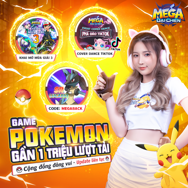 传说中的宝可梦！ Mega Dai Chien 游戏在活动达到 100 万下载量的里程碑后在 Cover Dance 游乐场引爆 - 照片 1。
