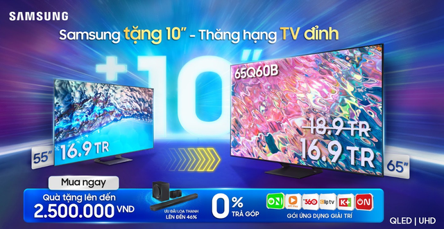 Samsung phóng to TV cho mọi nhà với chương trình thăng hạng 10 inch độc đáo - Ảnh 4.