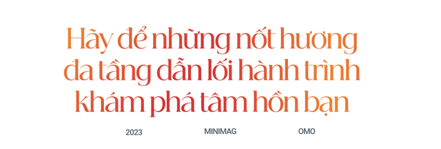 Những nốt hương đa tầng: Tưởng không thể “chạm” nhưng vẫn mãnh liệt sức hút bản thể riêng mỗi người - Ảnh 7.