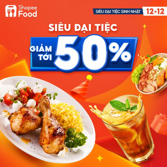 Có gì tại 12.12 Siêu Đại Tiệc Sinh Nhật mỗi năm chỉ có một lần trên ShopeeFood? - Ảnh 2.