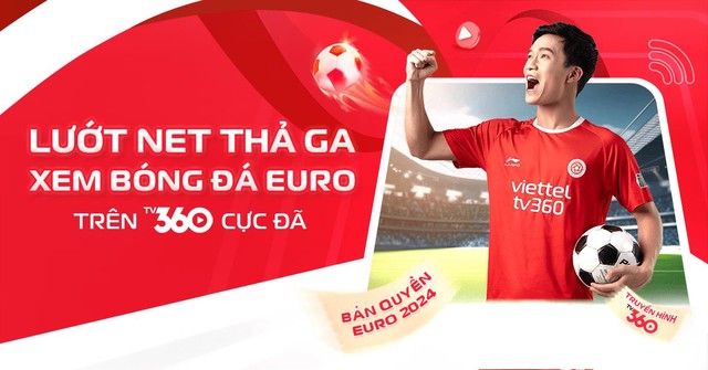 Lý do TV360 là lựa chọn hàng đầu để xem Euro 2024 - Ảnh 1.