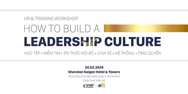 VMP Academy công bố sứ mệnh mới của HR và Training - Văn hóa Leadership - Ảnh 2.