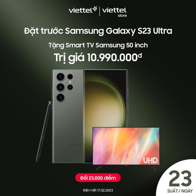 Viettel++ tung ưu đãi cực “khủng”: Mua Samsung Galaxy S23 Ultra được tặng ngay smart TV lên đến 50 inch - Ảnh 1.