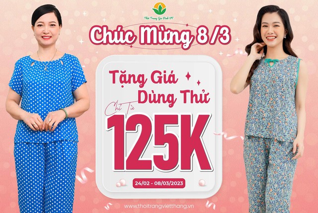 Mừng ngày 8/3 thời trang Việt Thắng tặng giá dùng thử hấp dẫn cho cả gia đình - Ảnh 1.