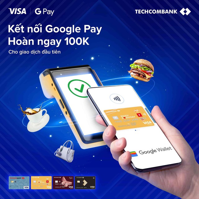 T&iacute;n đồ thanh to&aacute;n số nhận ngay 100k v&agrave;o thẻ t&iacute;n dụng Techcombank Visa khi giao dịch tại Google Pay - Ảnh 4.