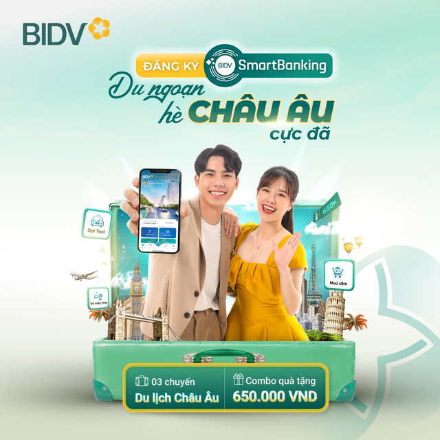 Đăng ký BIDV SmartBanking, trúng tour du lịch Châu Âu 11 ngày - Ảnh 1.