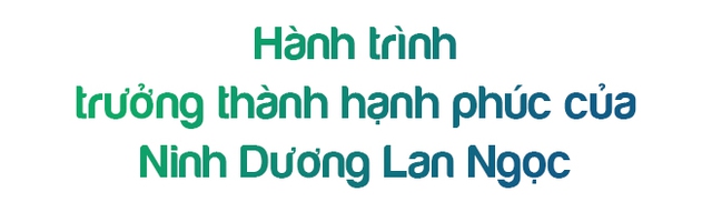 Phút trải lòng cùng Ninh Dương Lan Ngọc: Trân quý điều nhỏ bé, cuộc đời sẽ đầy hạnh phúc - Ảnh 2. Phút trải lòng cùng Ninh Dương Lan Ngọc: Trân quý điều nhỏ bé, cuộc đời sẽ đầy hạnh phúc - Ảnh 2.