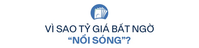 Tỷ giá bất ngờ “nổi sóng” và mối liên hệ với bộ ba “bất khả thi” 9 nh title 1 web 1689433588458126620004