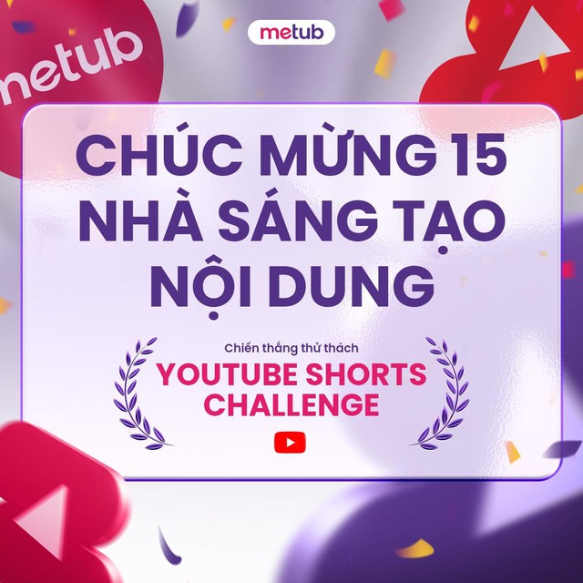 Lộ diện nhà sáng tạo nội dung tăng kỷ lục 2,7 triệu lượt đăng ký trong 1 tháng sau “YouTube Shorts Challenge” của Metub - Ảnh 2.