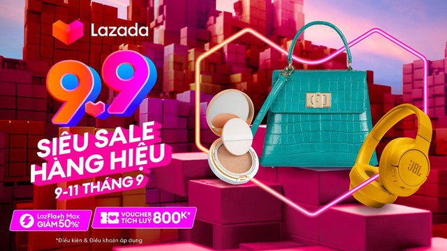 Lazada Super Sale 9.9 tung ng&agrave;n deal giảm đến 50%++, t&iacute;n đồ săn sale h&agrave;ng hiệu bỏ qua th&igrave; chỉ c&oacute; tiếc - Ảnh 6.