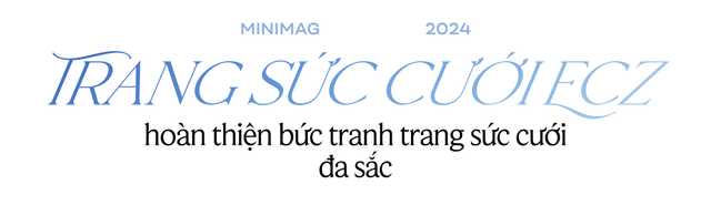 Trang sức cưới Trầu Cau PNJ: Bản “giao hưởng” tinh tế giữa nét truyền thống và hiện đại - Ảnh 8.