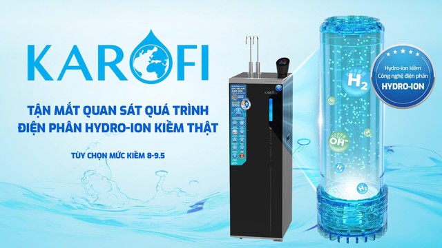 Dòng máy lọc nước Hydro-ion Kiềm của Karofi có gì đáng quan tâm? - Ảnh 2.