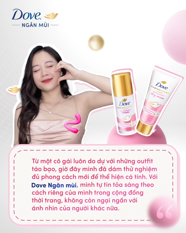 Dove Ngăn mùi - hành trình nâng niu và cất cánh sự tự tin của phái đẹp - Ảnh 4.