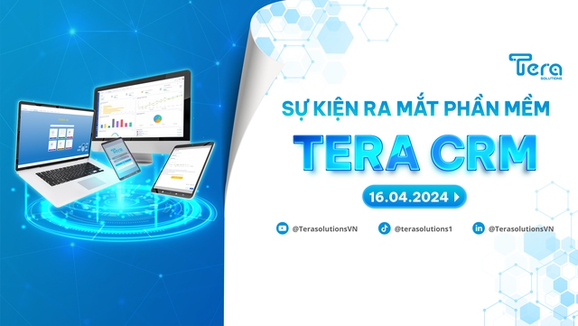 Tera Solutions chính thức ra mắt Tera CRM- Ảnh 1.