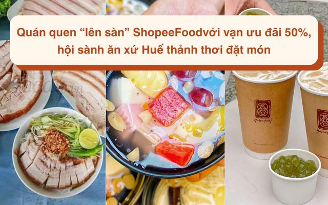 Ng&agrave;n ưu đ&atilde;i đẹp như mơ, ShopeeFood gợi &yacute; qu&aacute;n &ldquo;l&ocirc;-cồ&rdquo; giảm nửa gi&aacute; cho Huế - Ảnh 1.