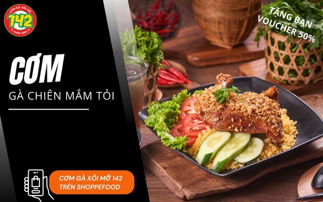 ShopeeFood tung siêu voucher 50% cho Cơm Gà Xối Mỡ 142, hội “ghiền tinh bột” nhanh tay rước ngay - Ảnh 2.