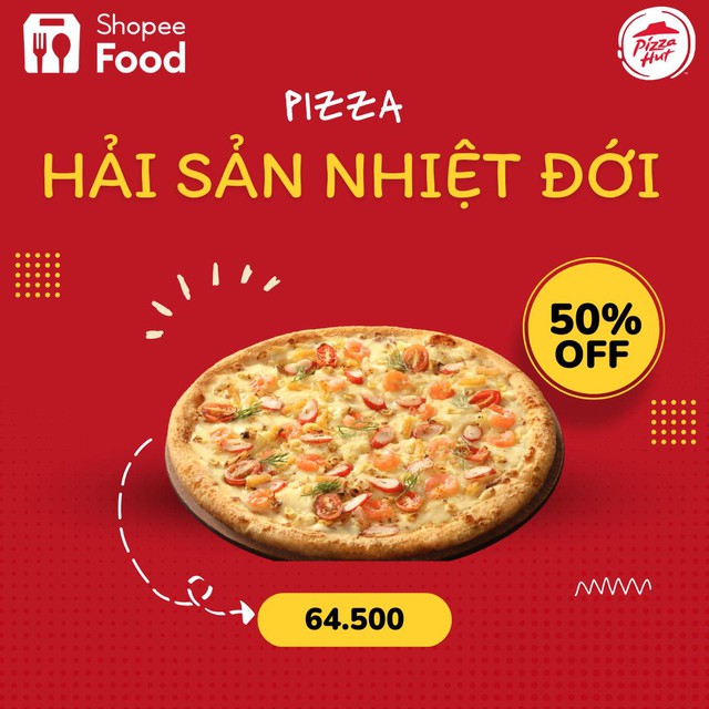 Đứng ngồi không yên với deal giảm sốc của Pizza Hut chỉ có tại ShopeeFood - Ảnh 3.