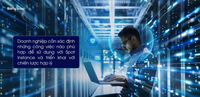 Tính phí linh hoạt và tiết kiệm chi phí máy chủ tới 90% với Bizfly Cloud Spot Instance - Ảnh 3.