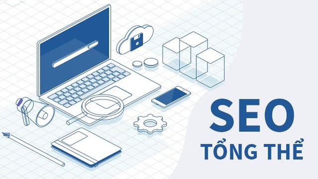 SEO tổng thể là gì? Tại sao nên chọn dịch vụ SEO tổng thể tại GTV SEO - Ảnh 1.