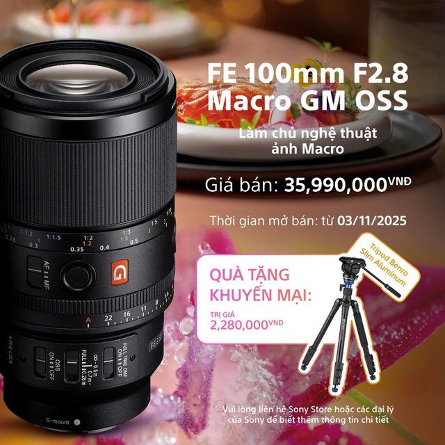 Sony ra mắt ống kính FE 100mm F2.8 Macro GM OSS- Ảnh 5. Sony ra mắt ống kính FE 100mm F2.8 Macro GM OSS- Ảnh 5.
