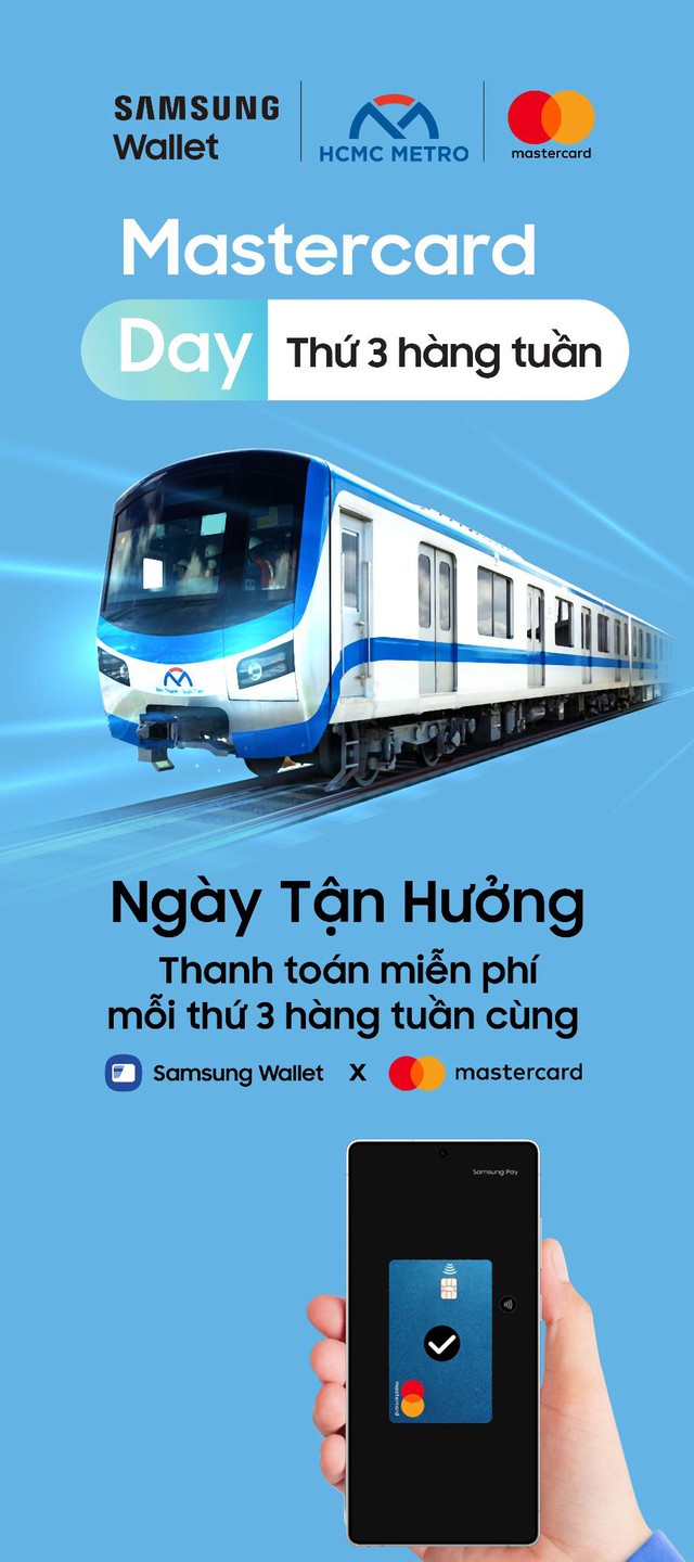 Samsung Wallet  chơi lớn với Metro Số 1: Miễn phí vé, ưu đãi khủng cho người dùng! - Ảnh 3.