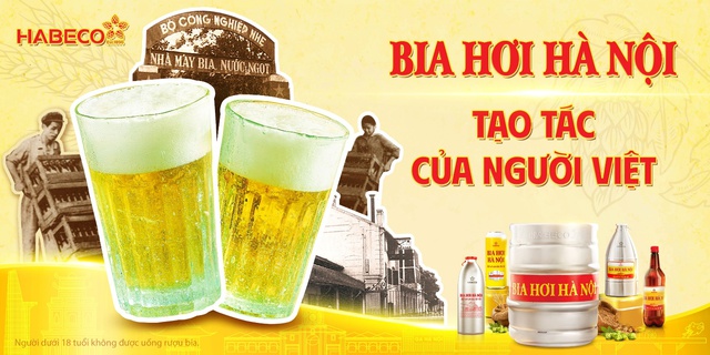Bia Hơi Hà Nội – Tự hào thương hiệu quốc gia- Ảnh 1. Bia Hơi Hà Nội – Tự hào thương hiệu quốc gia- Ảnh 1.