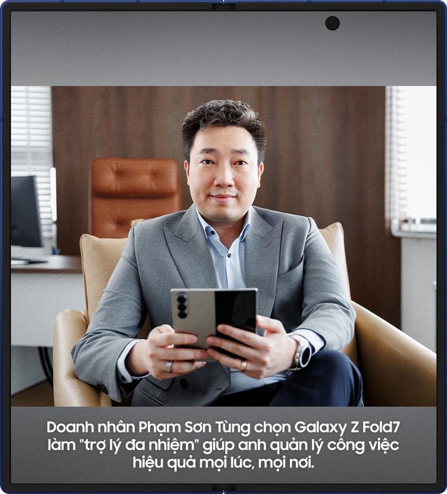 Unfold Club: Làm việc thông minh, quyết định nhanh - Bí quyết cùng Galaxy Z Fold7 của doanh nhân Phạm Sơn Tùng- Ảnh 1.