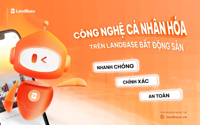 LandBase chính thức ra mắt: Khởi đầu kỷ nguyên mới cho trợ lý bất động sản thông minh- Ảnh 4.