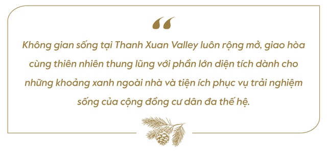 Thanh Xuan Valley: Nghệ thuật “may đo” không gian sống giữa thung lũng triệu thông reo- Ảnh 20. Thanh Xuan Valley: Nghệ thuật “may đo” không gian sống giữa thung lũng triệu thông reo- Ảnh 20.