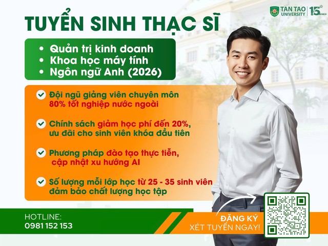 Trường Đại học Tân Tạo chuyển mình với chương trình đào tạo thạc sĩ- Ảnh 2.