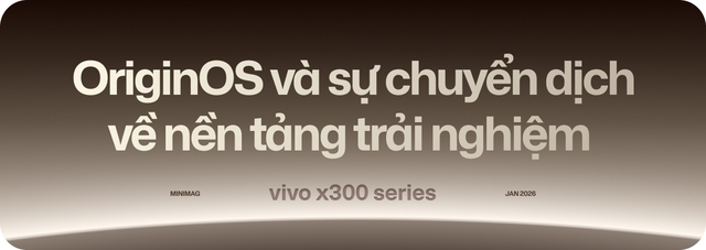 vivo X300 series: Mở đường cho chiến lược flagship d&agrave;i hạn tại thị trường Việt Nam- Ảnh 7.