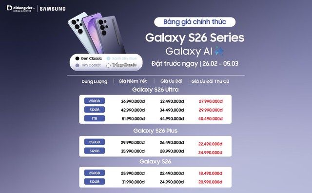 Galaxy S26 series tại Di Động Việt: Tổng ưu đ&atilde;i đến 16 triệu đồng, sở hữu sớm với gi&aacute; cuối chỉ từ 18,49 triệu đồng- Ảnh 2.