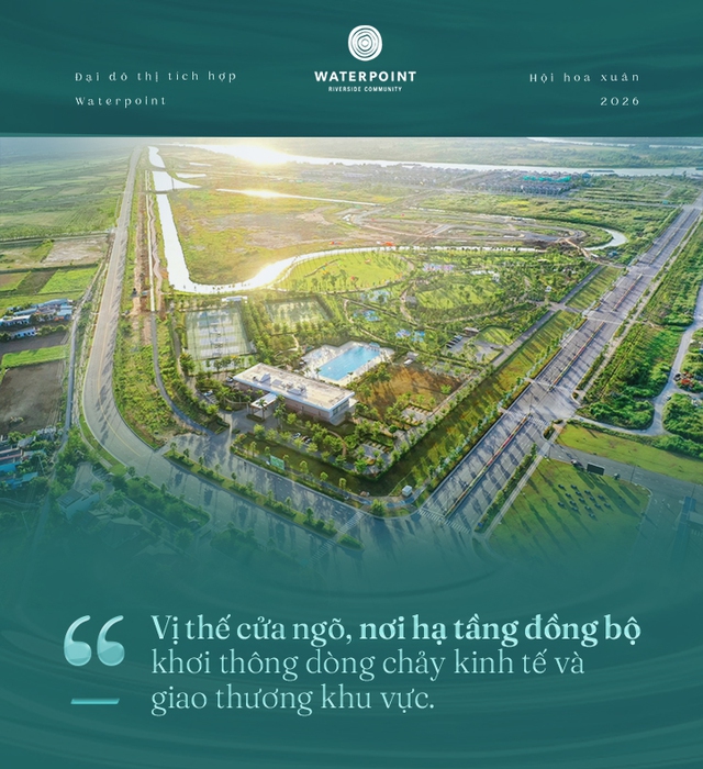Đại đô thị tích hợp Waterpoint: Nơi chuẩn sống được xây bằng trải nghiệm và cộng đồng- Ảnh 3.