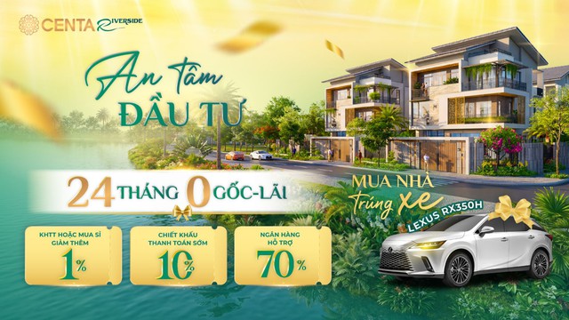 Mở bán kín chỗ, Centa Riverside thu hút với ưu đãi 24 tháng 0 gốc lãi - Ảnh 3.
