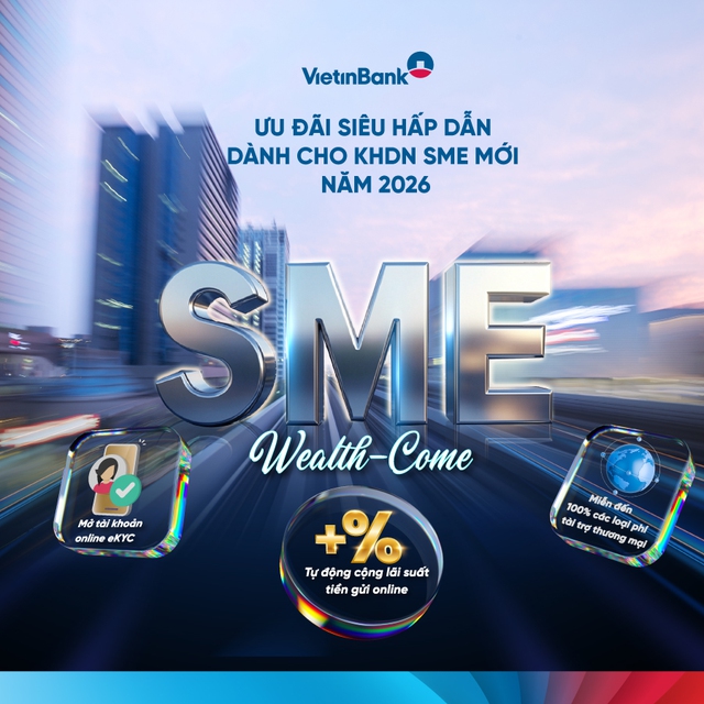 VietinBank tưng bừng ưu đãi chào đón KHDN SME mới- Ảnh 3.