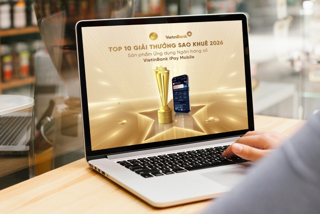 VietinBank iPay Mobile lọt Top 10 Sao Khuê 2026, khẳng định vị thế ứng dụng ngân hàng số hàng đầu- Ảnh 1.
