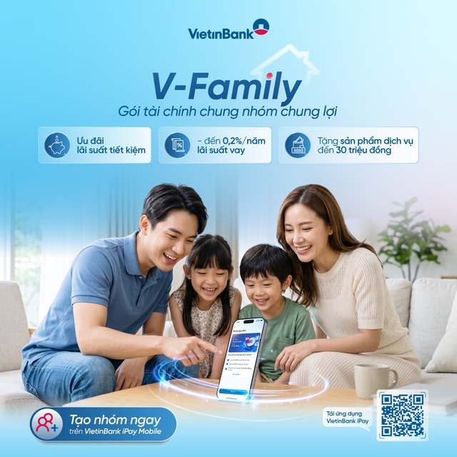 Gắn kết gia đình, mở khóa đặc quyền cùng V-Family của VietinBank- Ảnh 1.