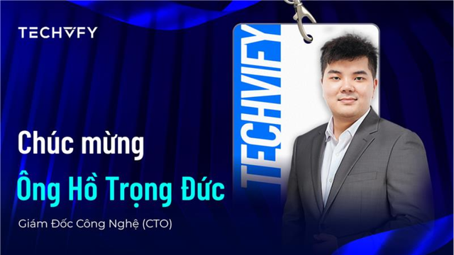 Tân CTO Techvify Hồ Trọng Đức và chiến lược chinh phục thị trường toàn cầu- Ảnh 1.