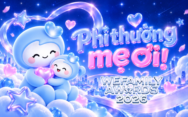 ‏1- WeFamily Awards 2026: Chỉ còn 1 ngày để gọi tên những nhân vật phi thường và gia đình truyền cảm hứng‏ - Ảnh 2.