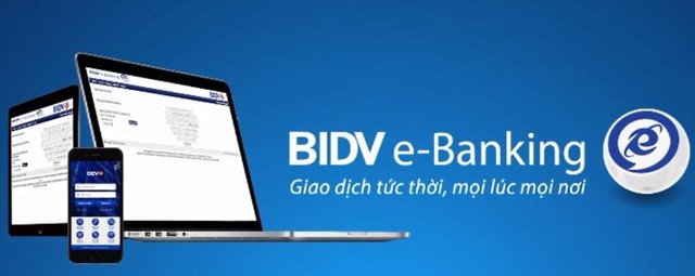 BIDV là một trong những ngân hàng đi đầu trong việc phát triển e-Banking.