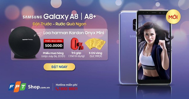 Nhận bộ quà khủng đến 8 triệu đồng khi đặt mua siêu phẩm Galaxy A8/A8+ 2018 tại FPT Shop - Ảnh 2.