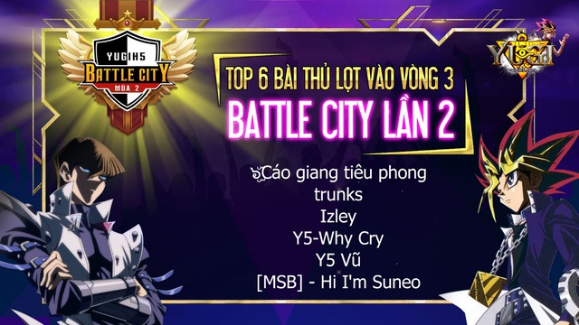 Danh sách bài thủ bước vào vòng 3 Battle City 2